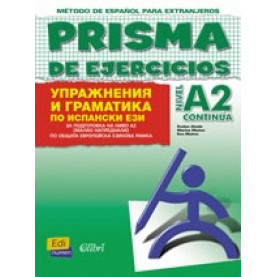 PRISMA DE EJERCICIOS. NIVEL A2 CONTINÚA