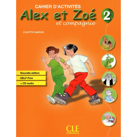 Alex et Zoe et compagnie 2, тетрадка по френски език за 3. клас