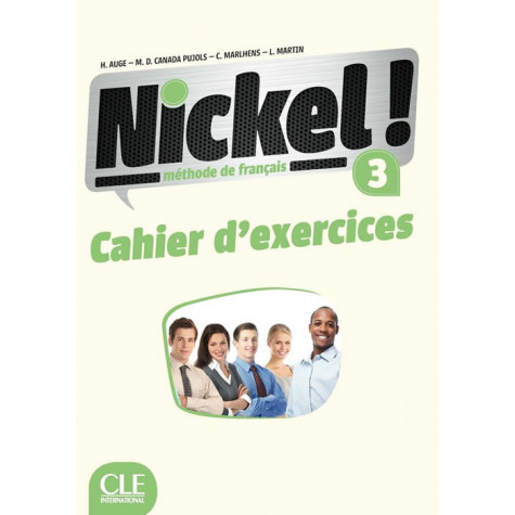 Nickel! 3, учебна тетрадка по френски език, ниво B1 + DVD