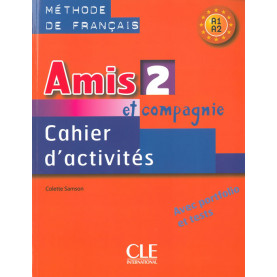 Amis et compagnie 2, тетрадка по френски език за 6. клас