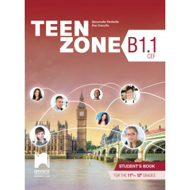 Teen Zone B1.1. Английски език за 11. и 12. клас