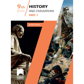 History and Civilisations, Part 1. Учебно помагало по история и цивилизации за 9. клас на английски език, част първа