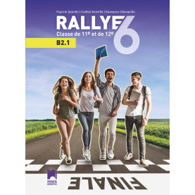 Rallye 6. B2.1. Учебник по френски език за 11. и 12. клас, интензивно изучаване