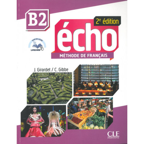 Écho, учебник по френски език, ниво B2 + CD MP3