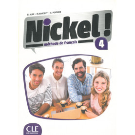Nickel! 4, учебник по френски език, ниво B2 + DVD